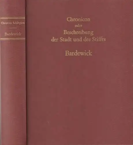 Buch: Bardewick - Chronicon, Schlöpken, Christian, Heinrich-Heine-Buchhandlung