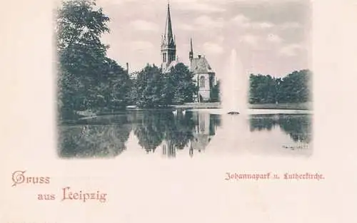 AK Gruss aus Leipzig. Johannapark u. Lutherkirche, Postkarte, gebraucht, gut