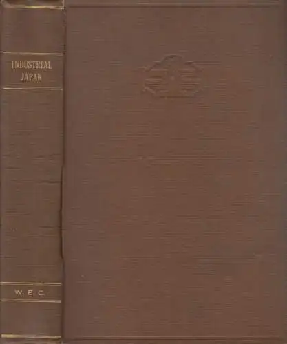 Buch: Industrial Japan, Kurahashi, Tojiro, u.a. 1929, Kokusai Shuppan Insatsusha