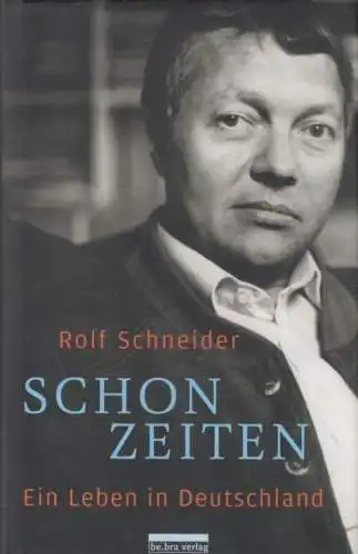 Buch: Schonzeiten, Schneider, Rolf. 2013, be.bra Verlag, gebraucht, gut