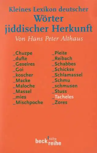 Buch: Kleines Lexikon deutscher Wörter jiddischer Herkunft, Althaus, Hans Peter