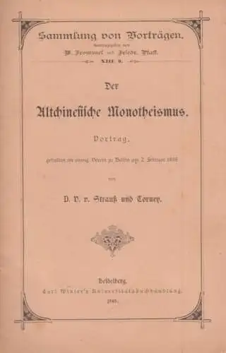 Buch: Der Altchinesische Monotheismus, Strauß und Torney, D. V. v. 1885