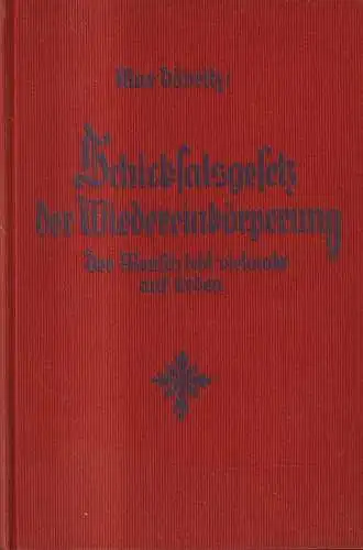 Buch: Schicksalsgesetz der Wiedereinkörperung, Max Däbritz, Verlag G. M. Däbritz