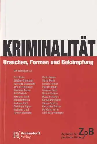 Buch: Kriminalität, Frevel, Bernhard, 2021, Aschendorff Verlag, Ursachen, Formen