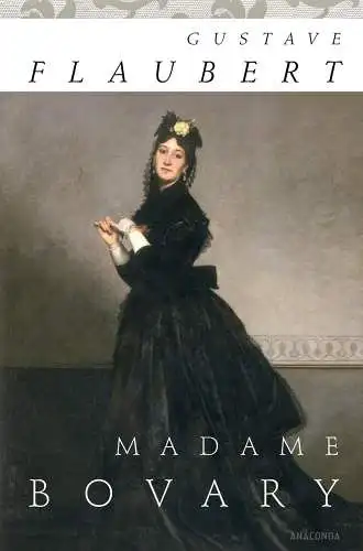 Buch: Madame Bovary, Flaubert, Gustave, 2012, Anaconda Verlag, Roman, sehr gut