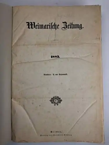 Weimarische Zeitung 1882, Bojanowski, P. von. 1882, Verlag Hermann Böhlau