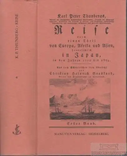 Buch: Reise durch einen Theil von Europa, Afrika und Asien... Thunberg. 1991