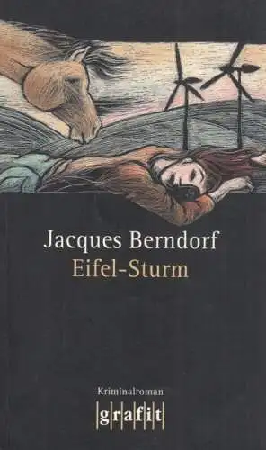 Buch: Eifel-Sturm, Berndorf, Jacques. Grafit, 1999, Grafit Verlag, Kriminalroman