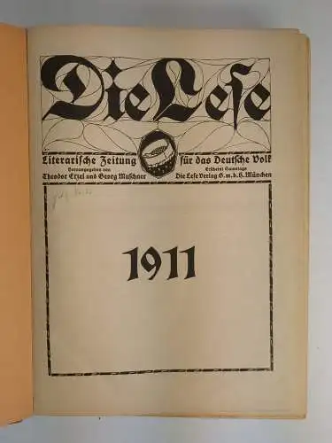 Die Lese 1911, Nr. 1-52, Literarische Zeitung (vollständig), Etzel / Muschner