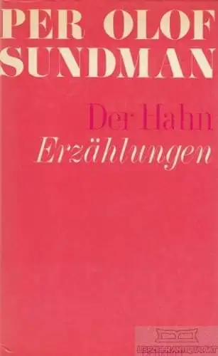 Buch: Der Hahn und andere Erzählungen, Sundma, Per Olof. 1973, Benziger Verlag