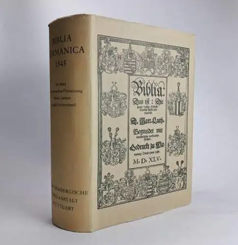 Biblia: Biblia Germanica 1545, Faksimile, 1967, Württembergische Bibelanstalt