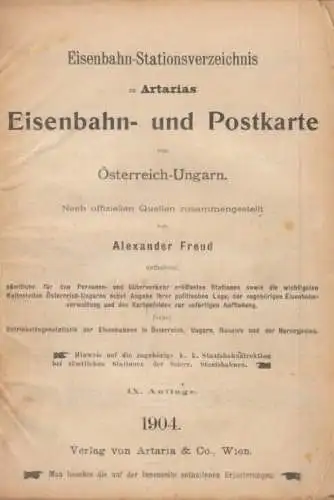 Buch: Artaria's Eisenbahnkarte von Österreich-Ungarn, Freud, Alexander. 1904