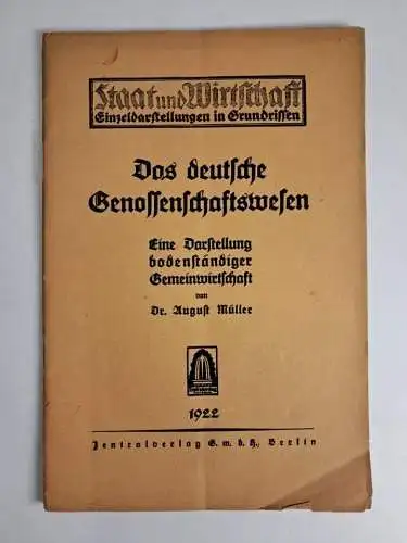 Buch: Das deutsche Genossenschaftswesen, August Müller, 1922, Zentralverlag