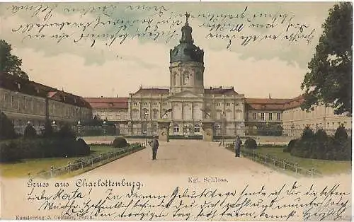 AK Gruss aus Charlottenburg. Kgl. Schloss. ca. 1905, Postkarte. Ca. 1905