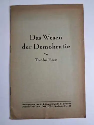 Buch: Das Wesen der Demokratie, Theodor Heuss, Deutsche Demokratische Partei