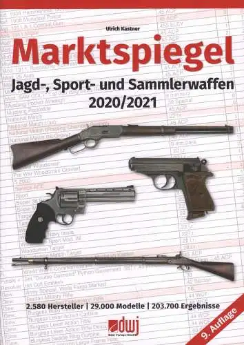 Buch: Marktspiegel. Jagd-, Sport- und Sammlerwaffen 2020/2021, Kastner, 2019