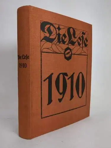 Die Lese 1910, Nr. 1-40, Literarische Zeitung (vollständig), Etzel / Muschner