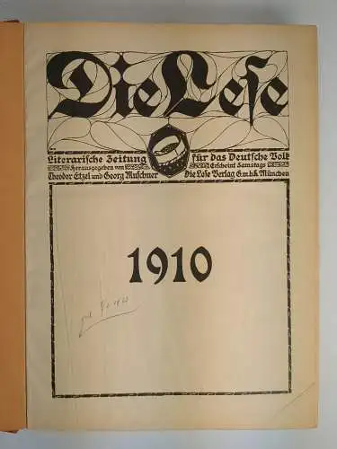 Die Lese 1910, Nr. 1-40, Literarische Zeitung (vollständig), Etzel / Muschner