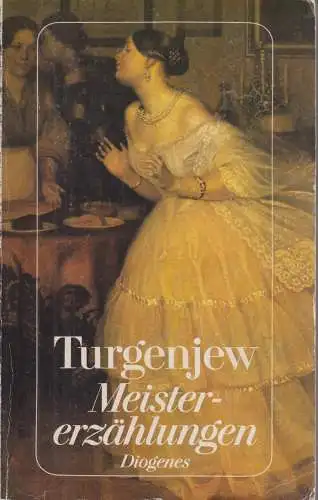 Buch: Meistererzählungen, Turgenjew, Iwan. Detebe-Klassiker, 1983