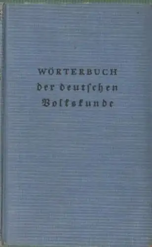 Buch: Wörterbuch der deutschen Volkskunde, Erich, Oswald A., 1936, Alfred Kröner