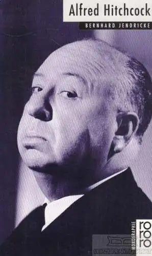 Buch: Alfred Hitchcock, Jendricke, Bernhard. 2005, Rowohlt Taschenbuch Verlag