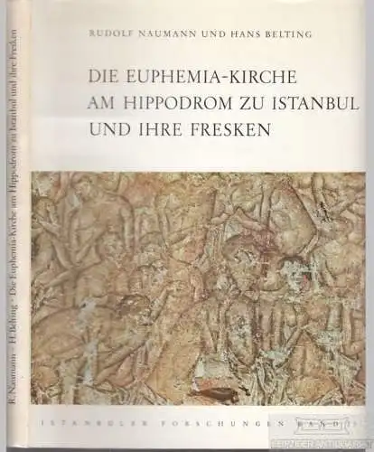 Buch: Die Euphemia-Kirche am Hippodrom zu Istanbul und ihre Fresken, Naumann