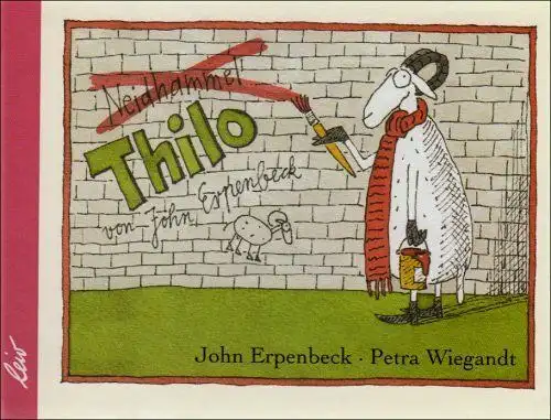 Buch: Neidhammel Thilo, Erpenbeck, John, 2006, Leiv Leipziger Kinderbuchverlag