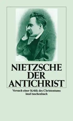 Buch: Der Antichrist, Nietzsche, Friedrich. 2006, Insel Verlag, gebraucht, gut