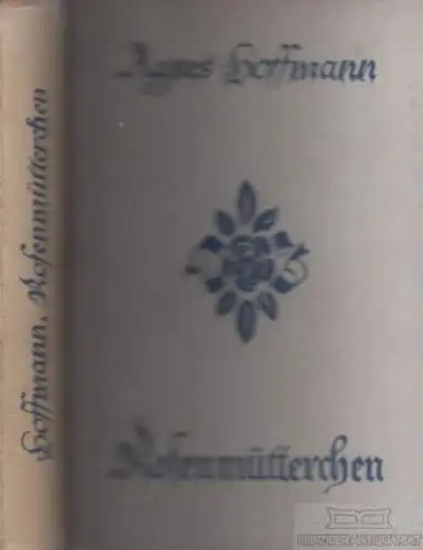 Buch: Rosenmütterchen, Hoffmann, Agnes, Herold-Verlag, gebraucht, gut