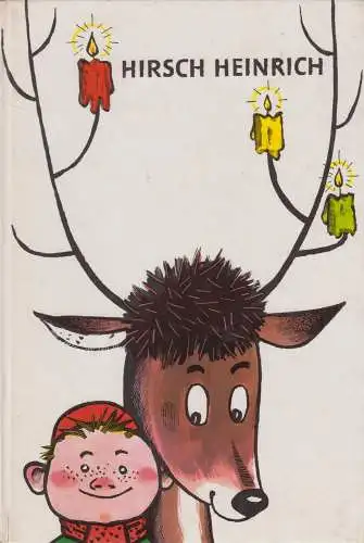 Buch: Hirsch Heinrich. Rodrian, Fred, 1990, Der Kinderbuchverlag, gebraucht