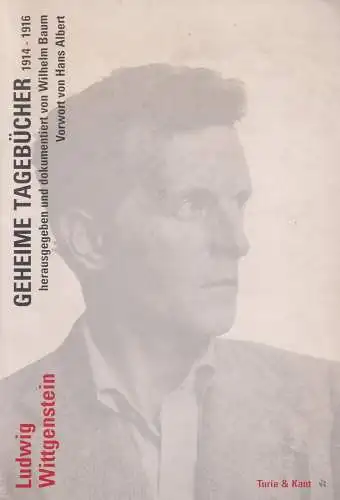 Buch: Geheime Tagebücher, Wittgenstein, Ludwig, 1992, Turia & Kant, 1914-1916