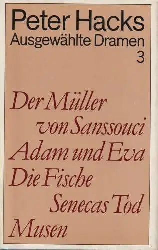 Buch: Ausgewählte Dramen 3, Hacks, Peter. 1981, Aufbau-Verlag, gebraucht, gut