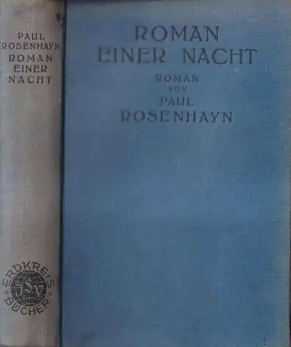 Buch: Roman einer Nacht. Rosenhayn, Paul, 1927, Josef Singer Verlag