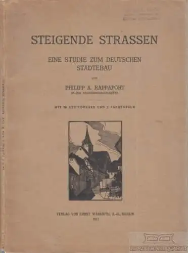 Buch: Steigende Straßen, Rappaport, Philipp A. 1911, Verlag von Ernst Wasmuth