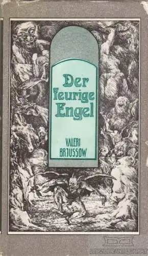 Buch: Der feurige Engel, Brjussow, Valeri. 1981, Verlag Rütten & Loening