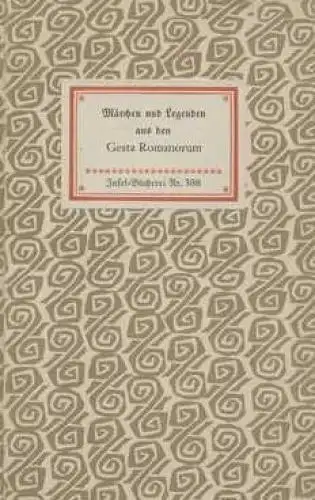 Insel-Bücherei 388, Märchen und Legenden aus den Gesta Romanorum, Graesse. 1956