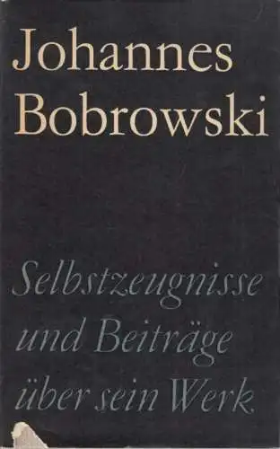 Buch: Selbstzeugnisse und neue Beiträge über sein Werk, Bobrowski, Johannes