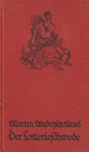 Buch: Andersen Nexö, Martin, Der Lotterieschwede, 1925, J. H. W. Dietz Nachf.