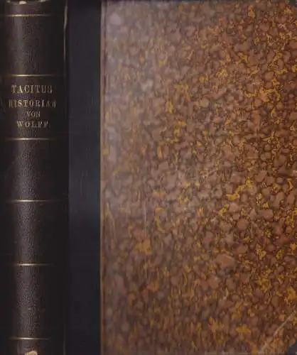 Buch: Cornelii Taciti Historiarum Libri qui supersunt, Buch I bis V. E. Wolff