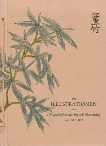 Buch: Die Illustrationen des Arzneibuches der Periode Shao-hsing vom... Karow