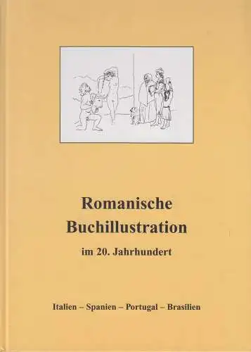 Buch: Romanische Buchillustration im 20. Jahrhundert, Kritter, Ulrich, 1999