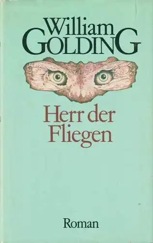 Buch: Herr der Fliegen, Roman. Golding, William, 1985, Verlag Volk und Welt