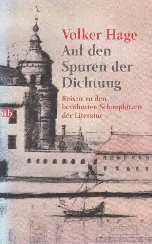 Buch: Auf den Spuren der Dichtung, Hage, Volker. Btb Taschenbücher, 1997