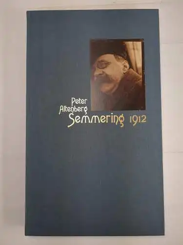 Buch: Semmering 1912, Das altbekannte Buch ... Peter Altenberg, 2002, Eichbauer