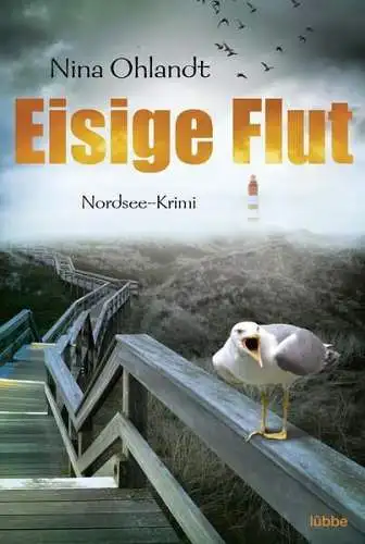 Buch: Eisige Flut, Ohlandt, Nina, 2018, Bastei Lübbe, Nordsee-Krimi