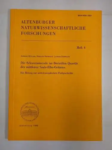 Altenburger Naturwissenschaftliche Forschungen Heft 4: Die Schwerminerale im ...