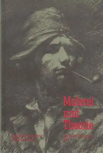 Buch: Malerei und Theorie, Gallwitz, Klaus, 1980, Das Courbet-Colloquium 1979