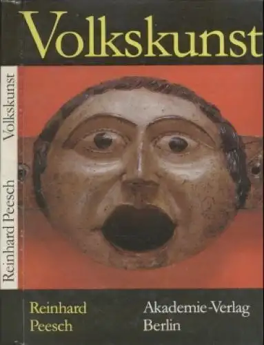 Buch: Volkskunst, Peesch, Reinhard. 1978, Akademie-Verlag, gebraucht, gut