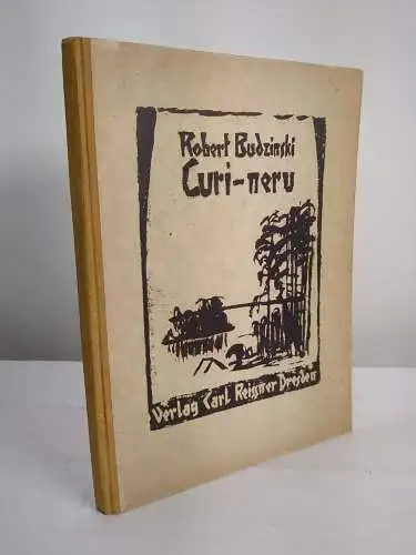 Buch: Curi-neru, Robert Budzinski, 1927, Carl Reißner, gebraucht, gut