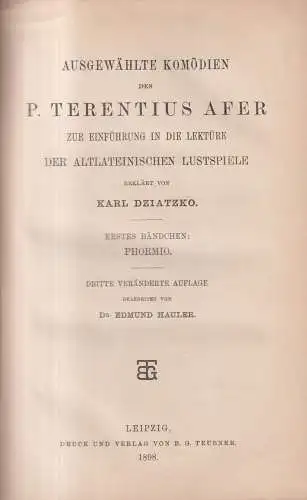 Buch: Ausgewählte Komödien des P. Terentius Afer, I. Phormio, 1898, Teubner